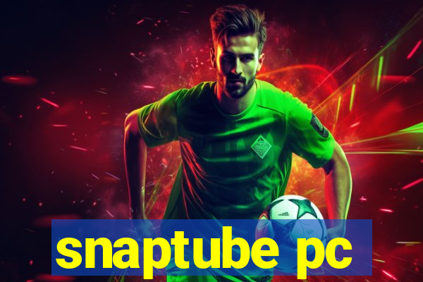 snaptube pc